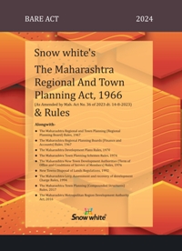 SNOW WHITE’s THE MAHARASHTRA REGIONAL AND TOWN PLANNING ACT, 1966 & RULES ( BARE ACT)